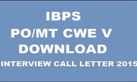 IBPS PO/MT CWE V Interview Call Letter 2015 Released: Download @ www.ibps.in
